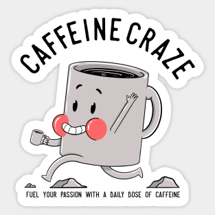 Caffeine Craze Sticker